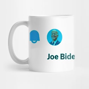 Joe Biden  blocked you Mug